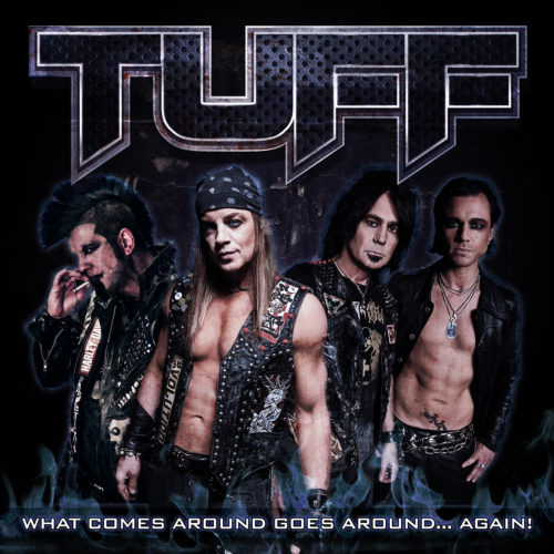 Cover of Tuff's album featuring recent lineup and look - Todd pictured left.
